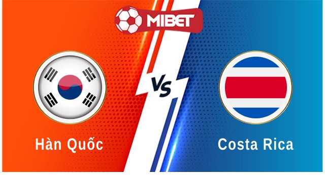 Hàn Quốc vs Costa Rica