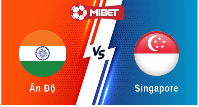 Ấn Độ vs Singapore