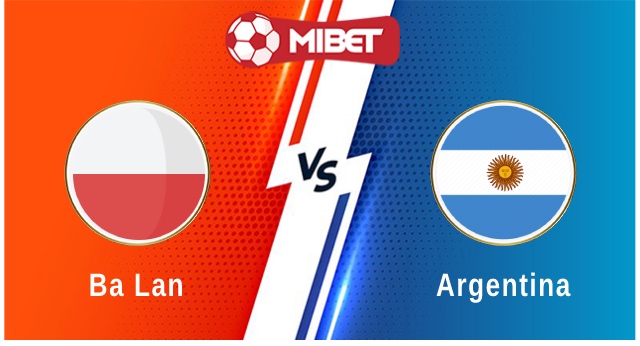 Ba Lan vs Argentina