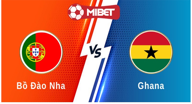 Bồ Đào Nha vs Ghana