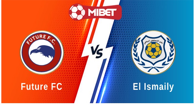 Future FC vs El Ismaily